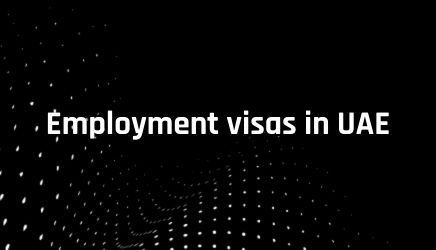 Employment Visas UAE